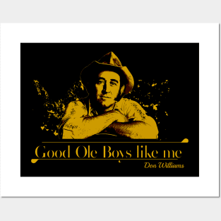 Good Ole Boys like me Posters and Art